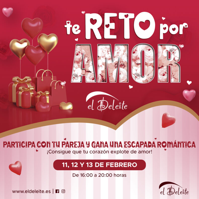 Participa con tu pareje en El Deleite en San Valentin